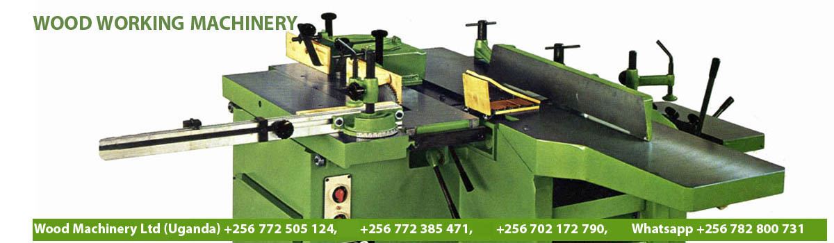 Wood Working Machinery in Uganda